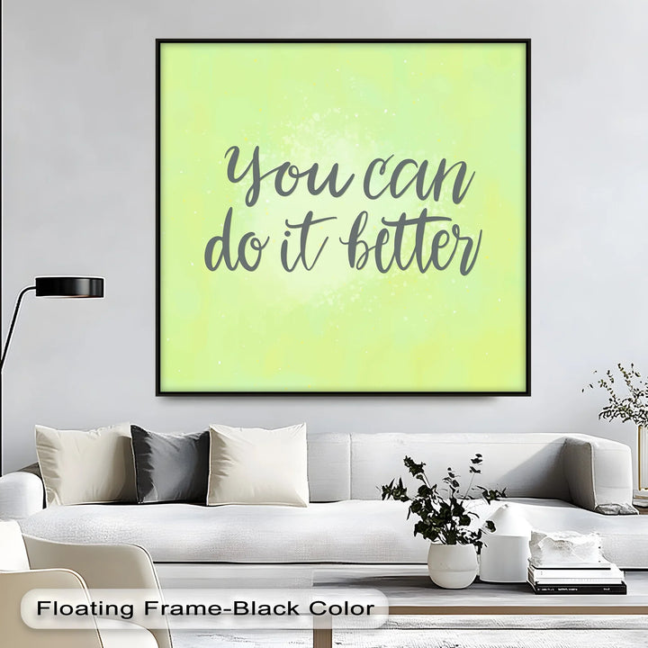 You Can Do It Better – Soft Green Motivational Canvas Print