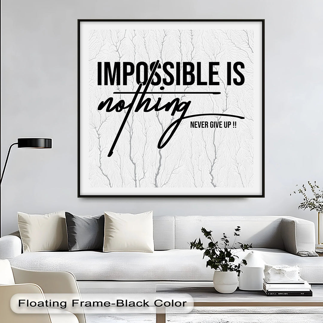 Impossible is Nothing – Black and White Motivational Canvas Print