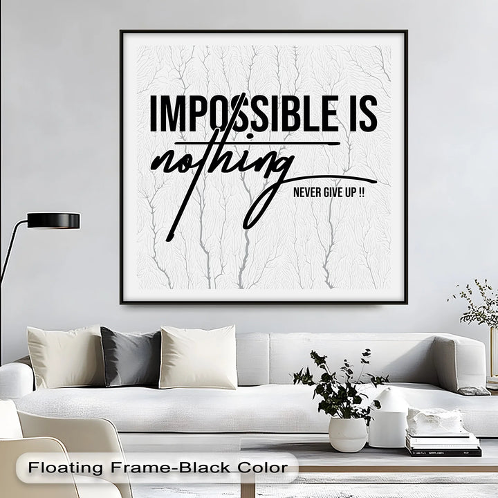 Impossible is Nothing – Black and White Motivational Canvas Print