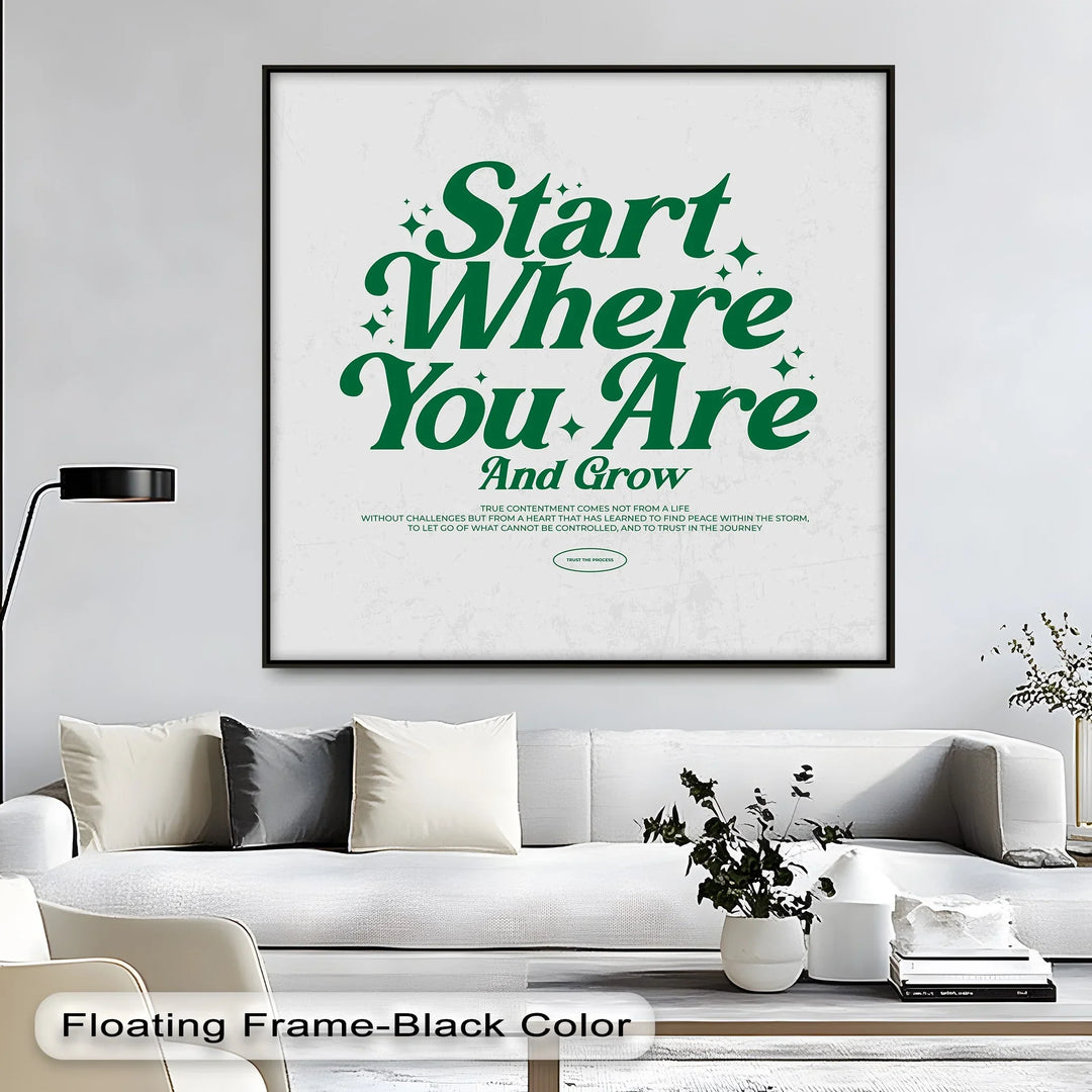 Start Where You Are - Motivational Canvas Print