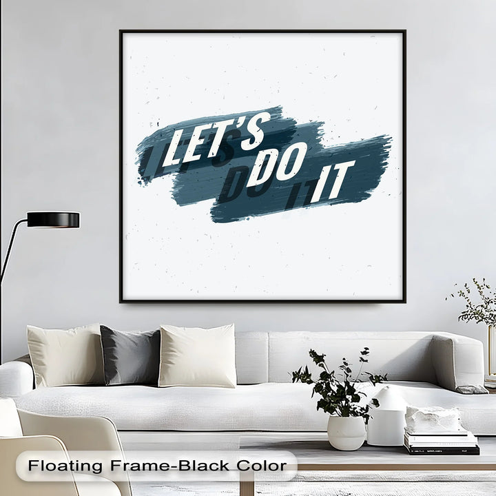 Let’s Do It – Bold Brushstroke Motivational Canvas Print