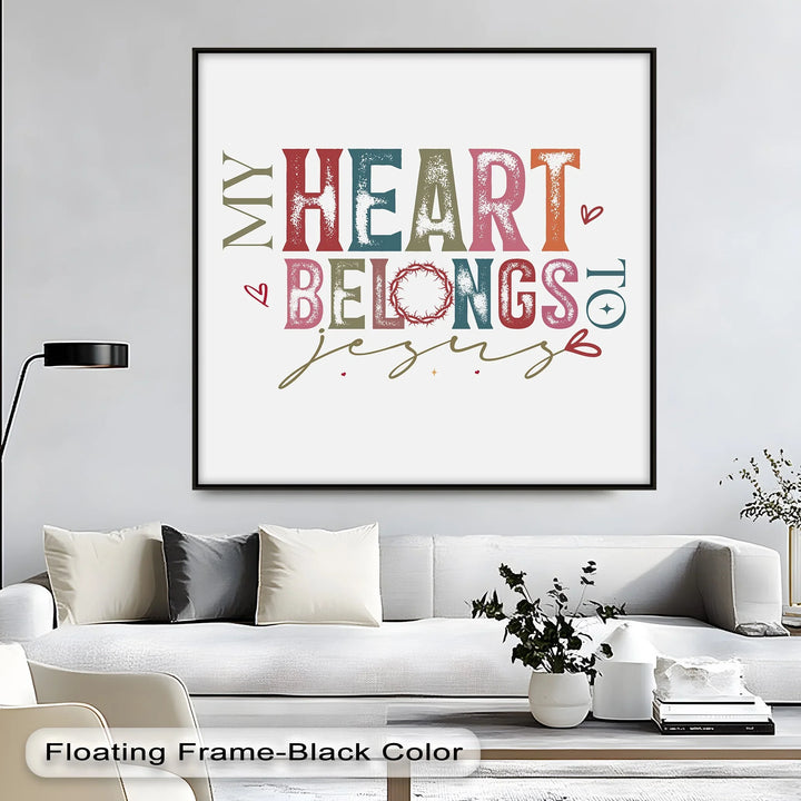 My Heart Belongs to Jesus – Faith-Inspired Canvas Print - MyPhotoStation