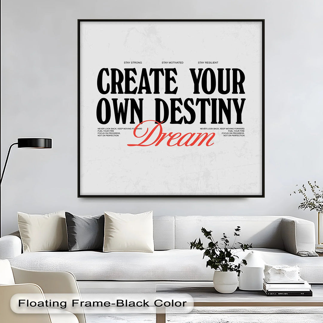 Create Your Own Destiny – Dream Typography Canvas Print