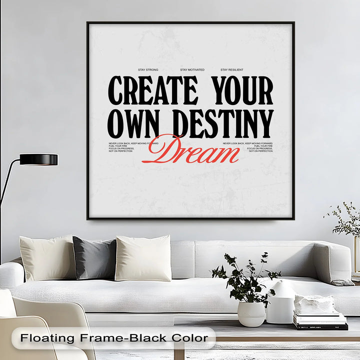 Create Your Own Destiny – Dream Typography Canvas Print