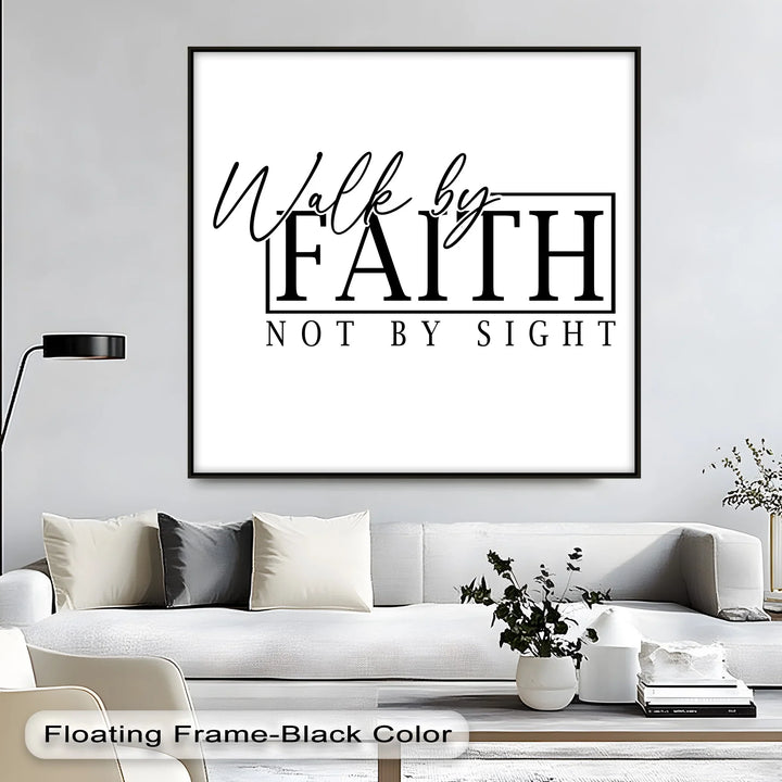 Walk by Faith – Motivational Christian Canvas Print - MyPhotoStation