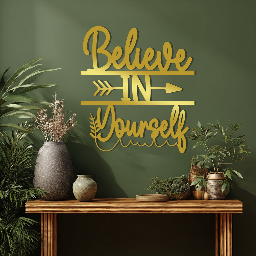 Believe in Yourself Metal Wall Art – Inspirational Quote Wall Decor