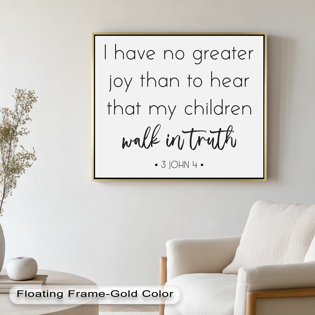 Christian wall art – 3 John 4 scripture quote on children walking in truth.
