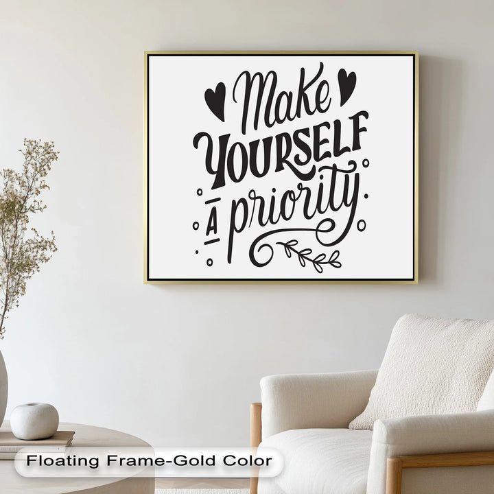Make Yourself a Priority – Black and White Motivational Oil Paintings - MyPhotoStation