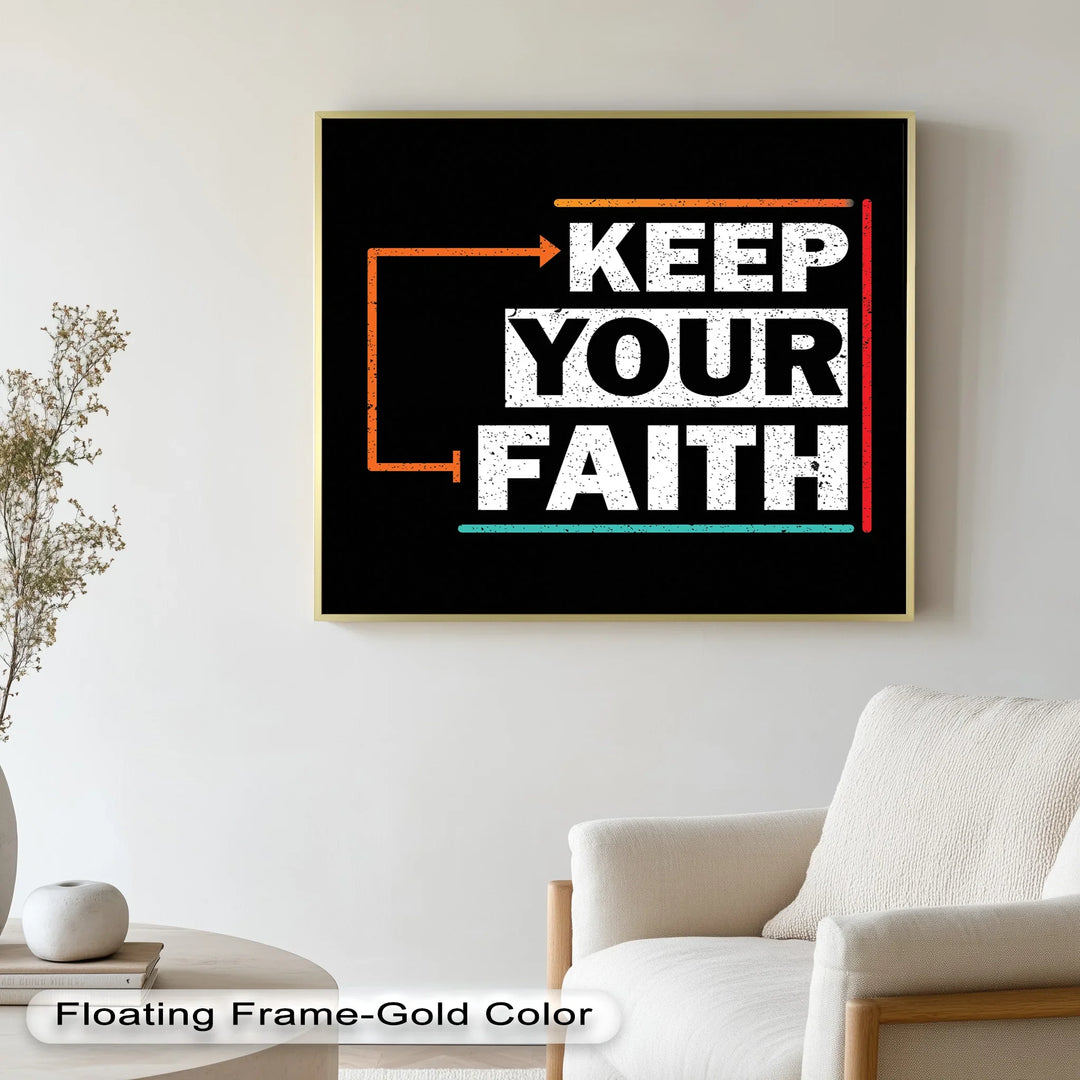 Keep Your Faith – Bold Oil Painting - MyPhotoStation