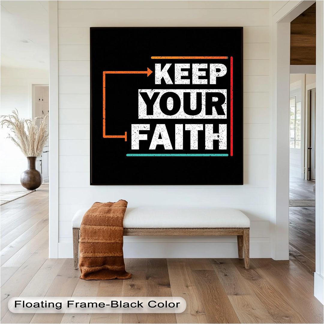 Keep Your Faith – Bold Oil Painting - MyPhotoStation