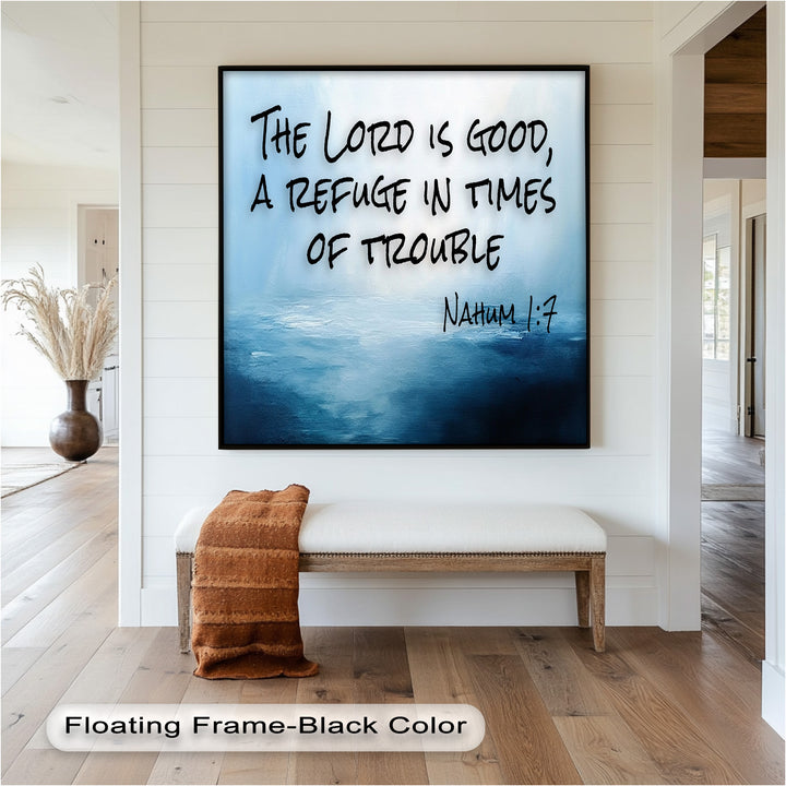Nahum 1:7 Bible Verse Oil Painting – Christian Refuge Wall Art