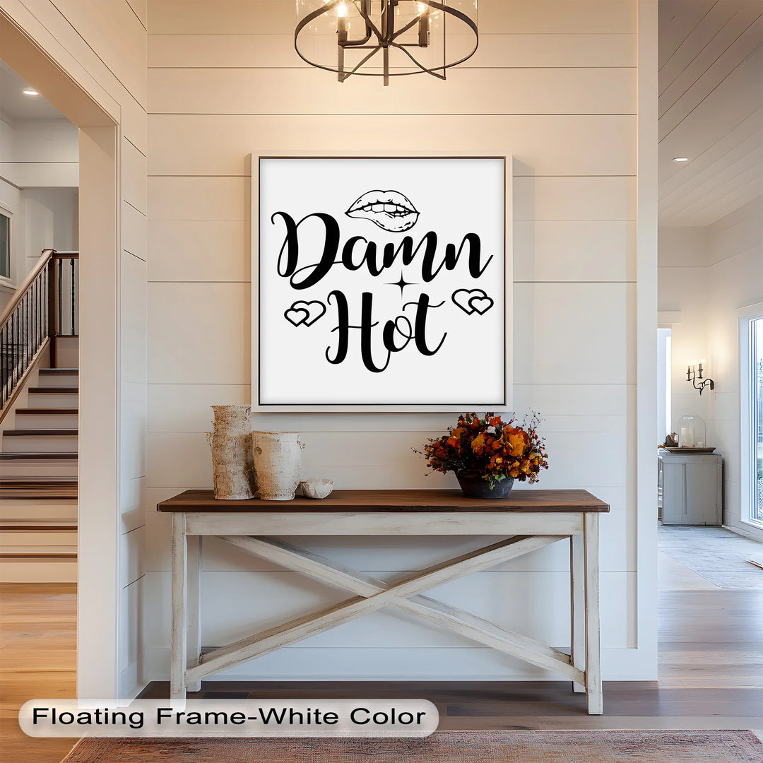 Damn Hot – Flirty Typography Oil Painting - MyPhotoStation