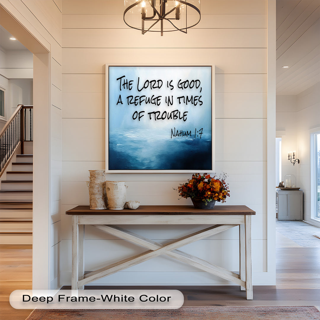 Nahum 1:7 Bible Verse Oil Painting – Christian Refuge Wall Art