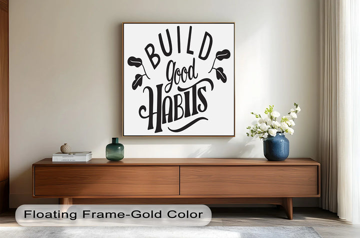 Build Good Habits – Black and White Motivational Oil Paintings - MyPhotoStation