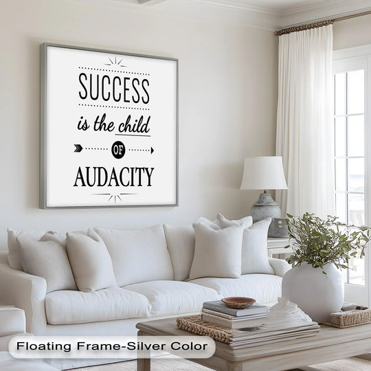 Framed success quote typography oil painting reproduction print is the central subject, displaying the motivational message 'Success is the child of audacity.'