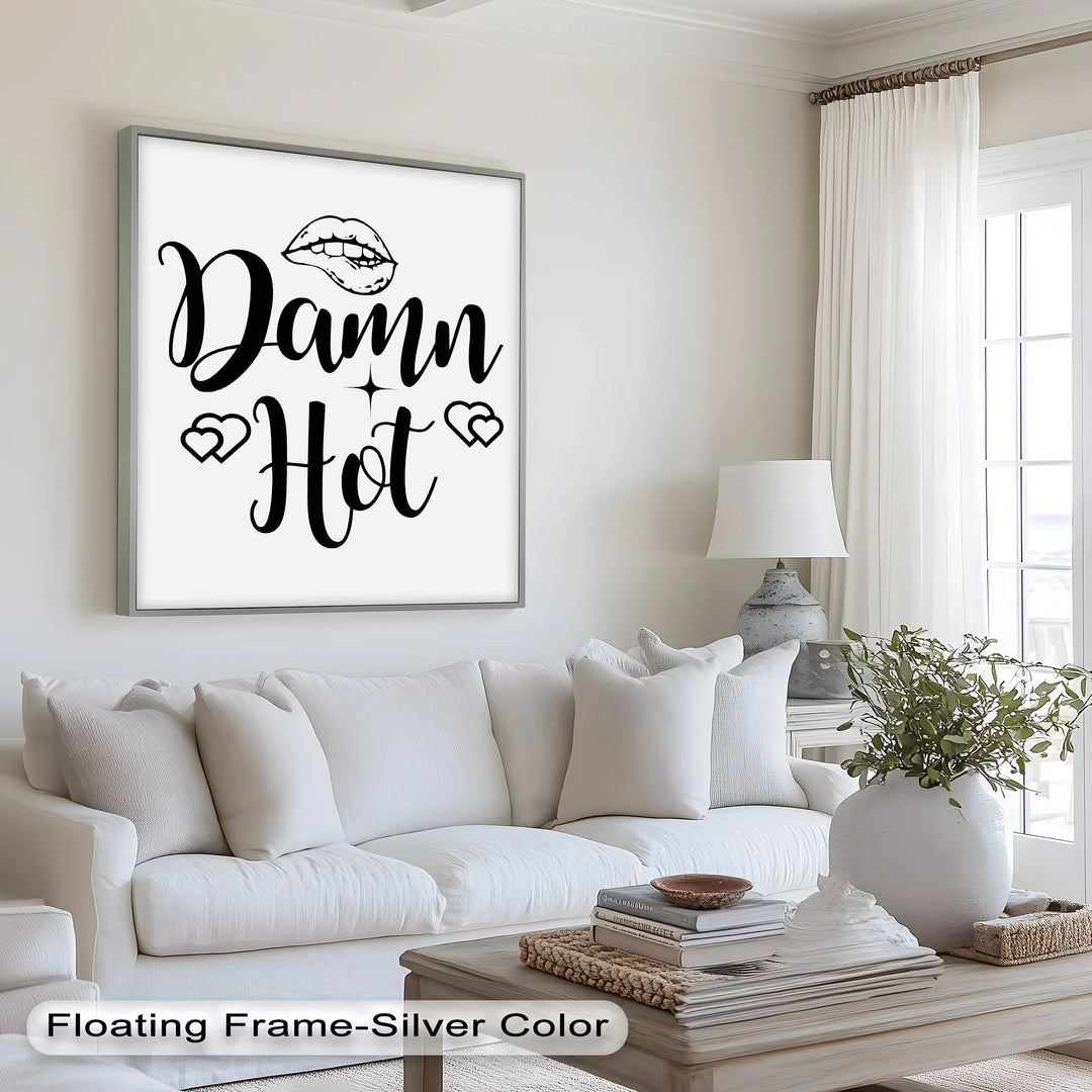 Damn Hot – Flirty Typography Oil Painting - MyPhotoStation