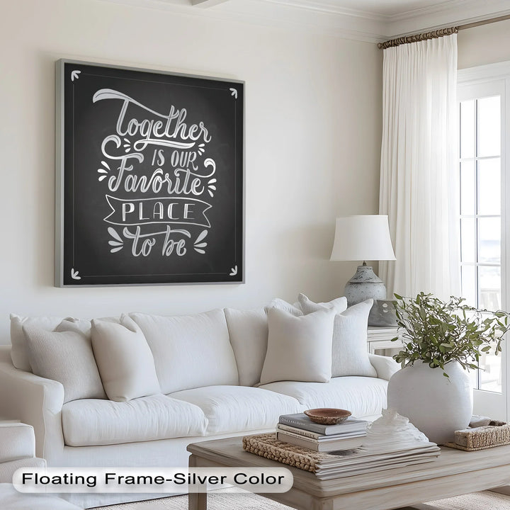 Together Is Our Favorite Place – Chalk Style Oil Painting - MyPhotoStation