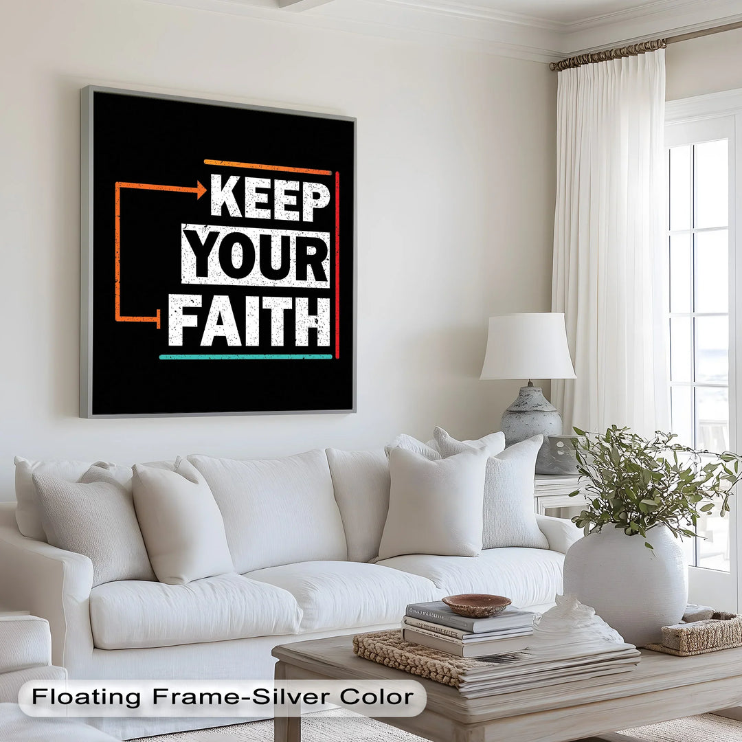 Keep Your Faith – Bold Oil Painting - MyPhotoStation