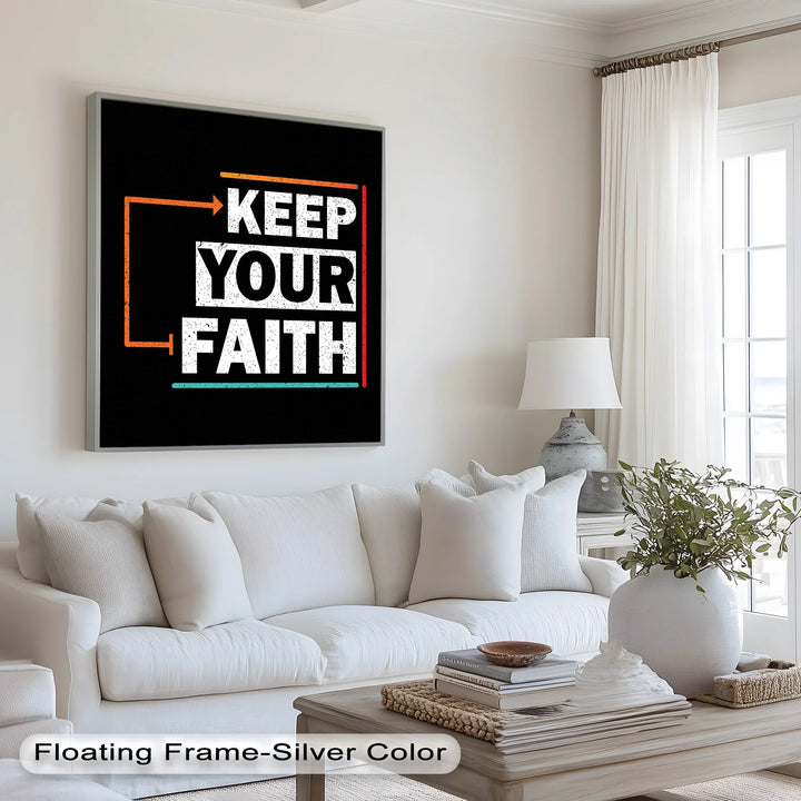 Keep Your Faith – Bold Oil Painting - MyPhotoStation