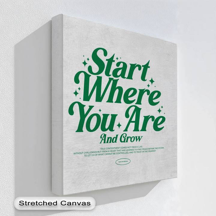 Start Where You Are - Motivational Canvas Print