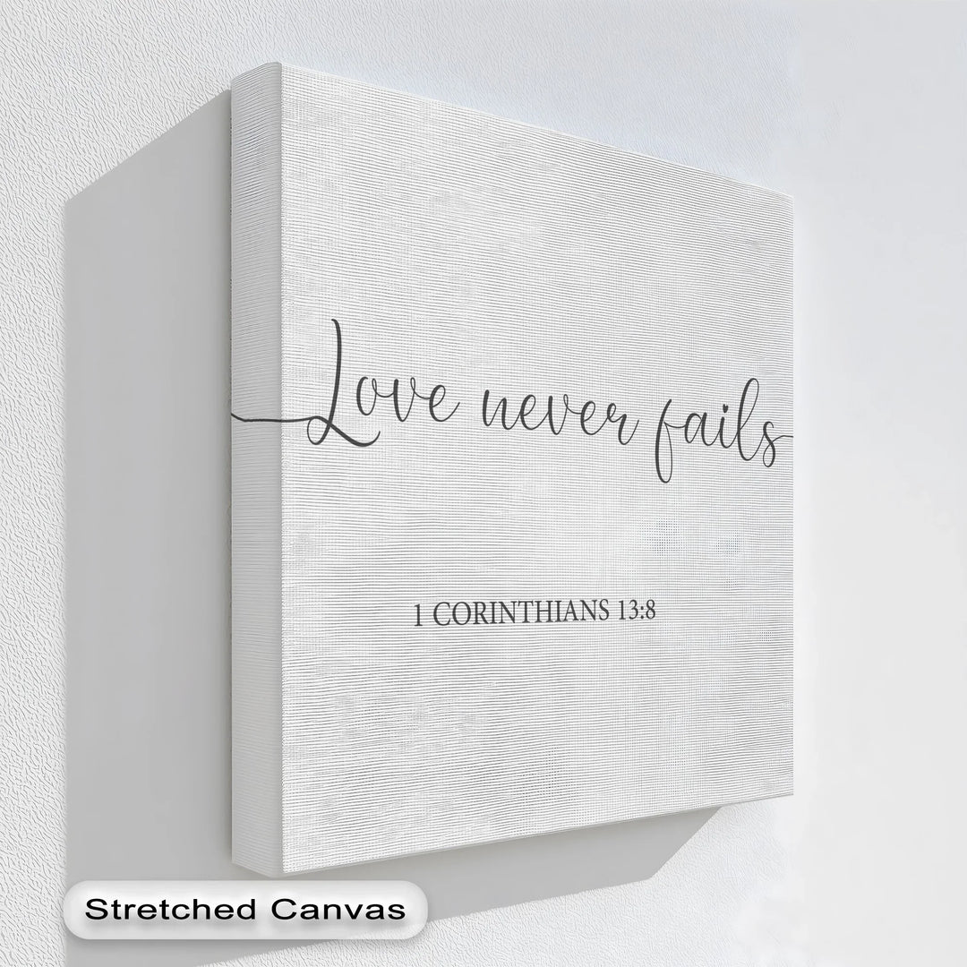 Love Never Fails – 1 Corinthians 13:8 Canvas Print - MyPhotoStation