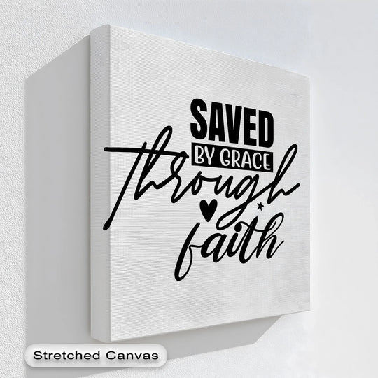 Showing the realistic detail of the 'Saved by Grace Through Faith' Christian canvas print, a perfect example of inspiring faith-based canvas pictures.