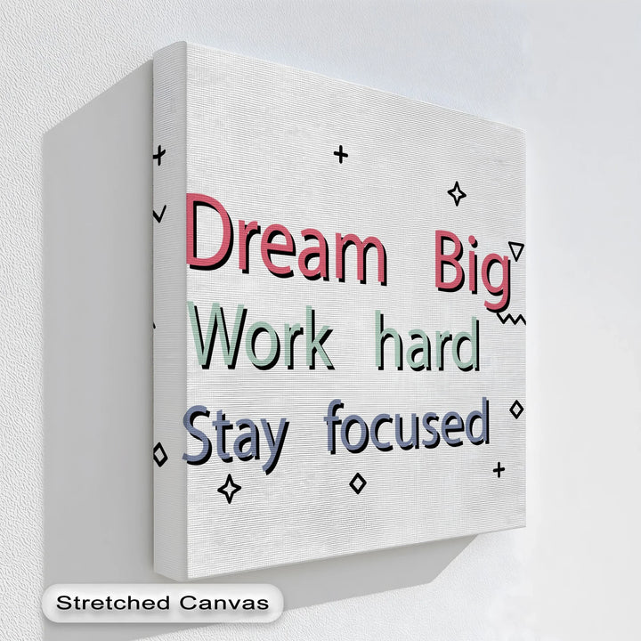 Dream Big Typography – Motivational Canvas Wall Art