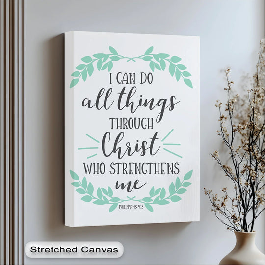 Finished with clean lines, the 'All Things Through Christ' canvas art showcases a stretched canvas art print of Philippians 4:13.