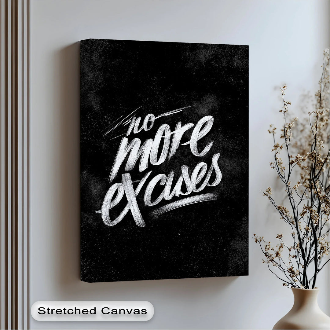 No More Excuses chalk-style motivational canvas print

