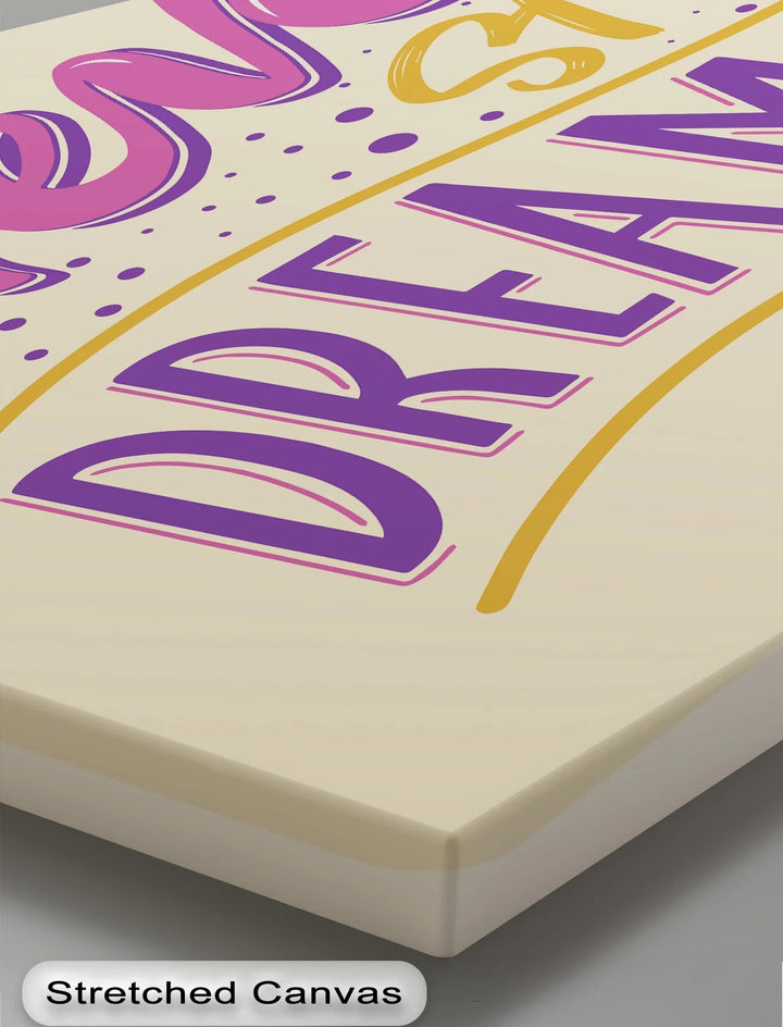 Never Stop Dreaming – Motivational Lettering Canvas Print