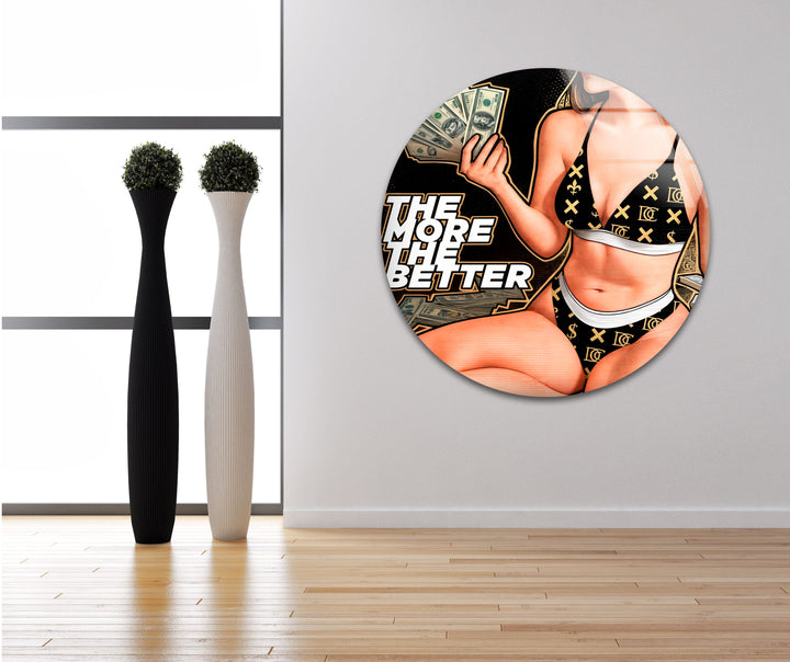 The More The Better Glass Wall Art custom glass pictures, glass art prints

