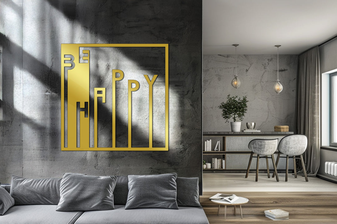 Be Happy – Motivational Quote Metal Wall Art