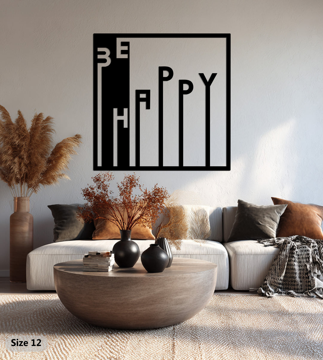 Be Happy – Motivational Quote Metal Wall Art