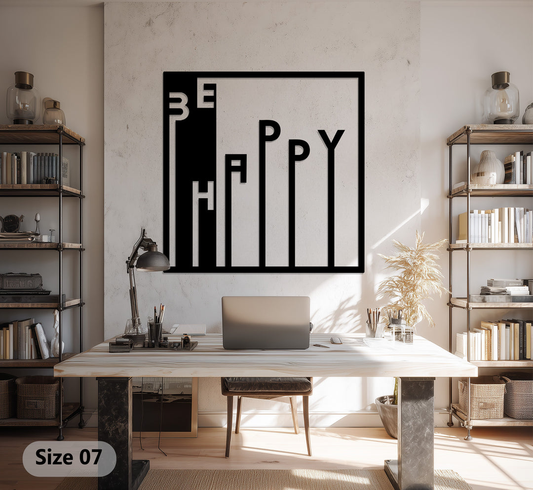 Be Happy – Motivational Quote Metal Wall Art