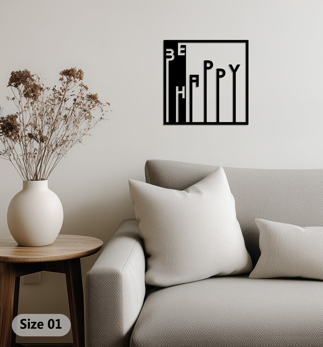 Be Happy – Motivational Quote Metal Wall Art