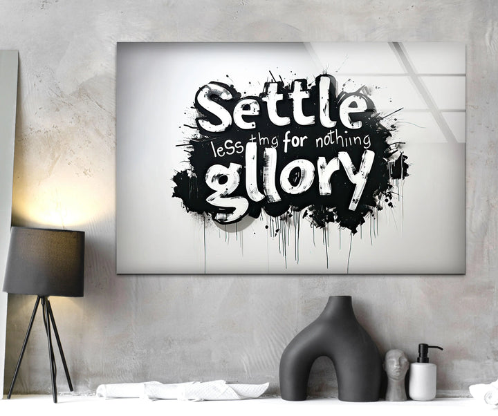 Urban decor artwork with expressive brushstroke typography quote.