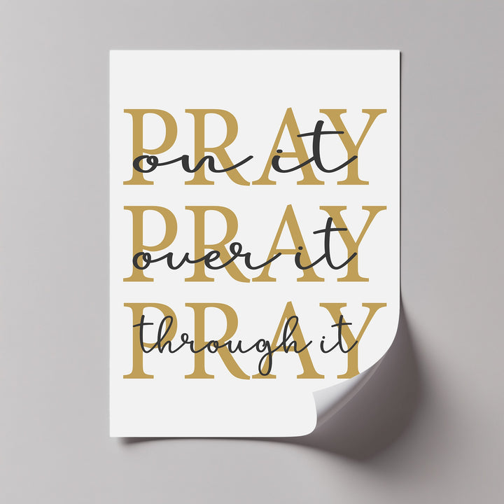 Pray On It, Pray Over It, Pray Through It – Faith Canvas Wall Art