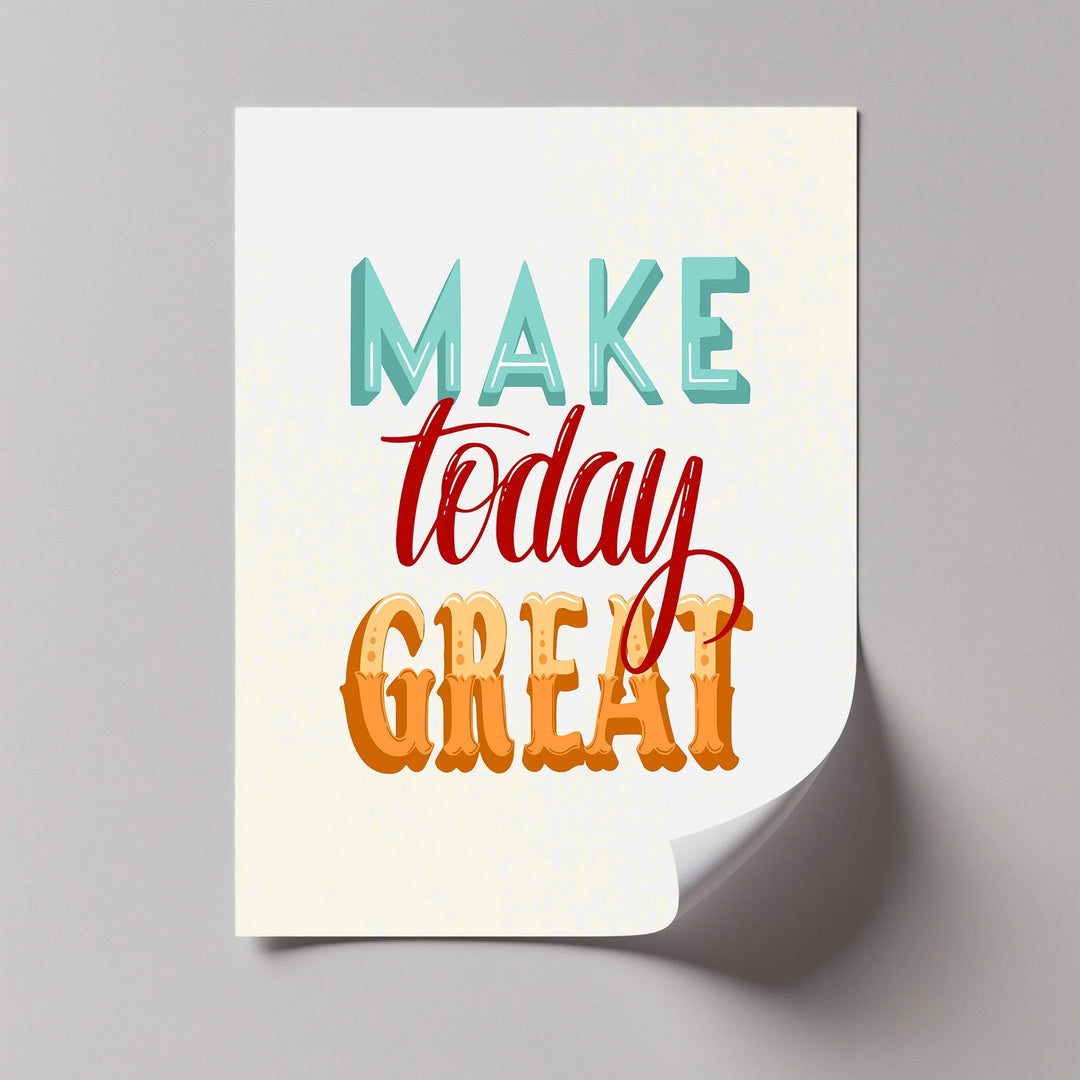 Make Today Great – Colorful Motivational Canvas Print