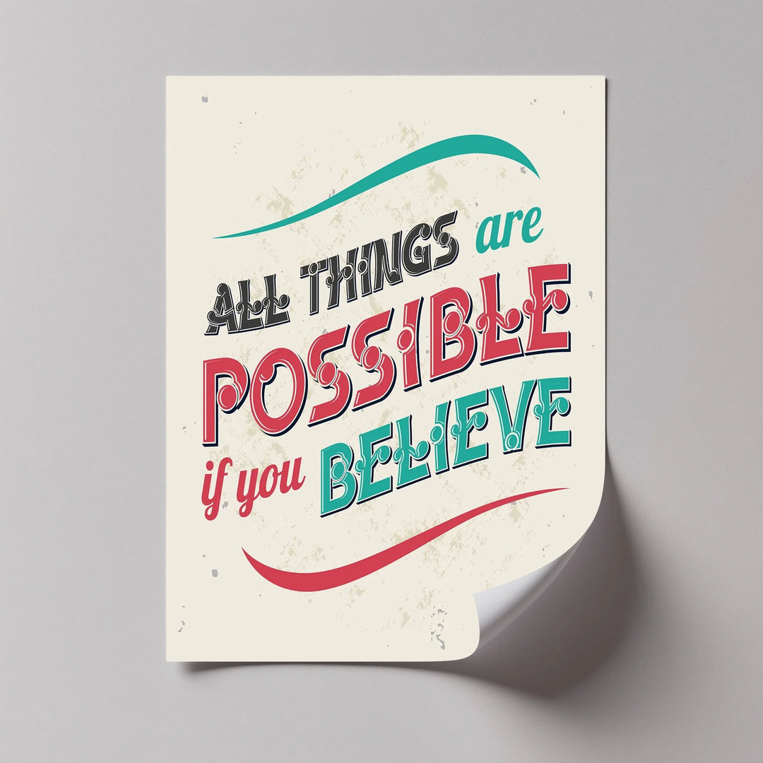 All Things Are Possible If You Believe - Inspiraltional Canvas Print