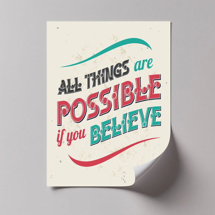 All Things Are Possible If You Believe - Inspiraltional Canvas Print