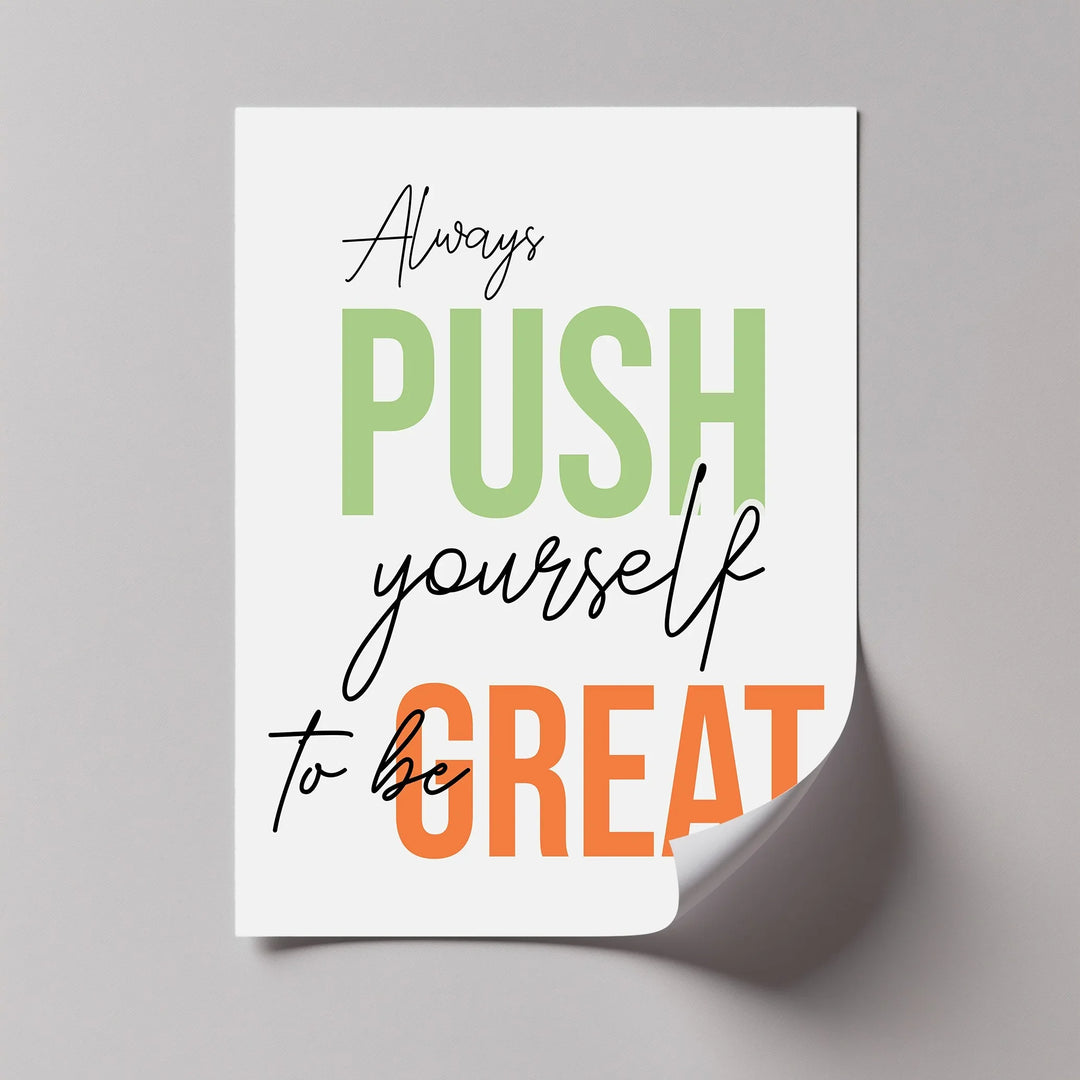 Push Yourself to Be Great - Inspiraltional Canvas Print