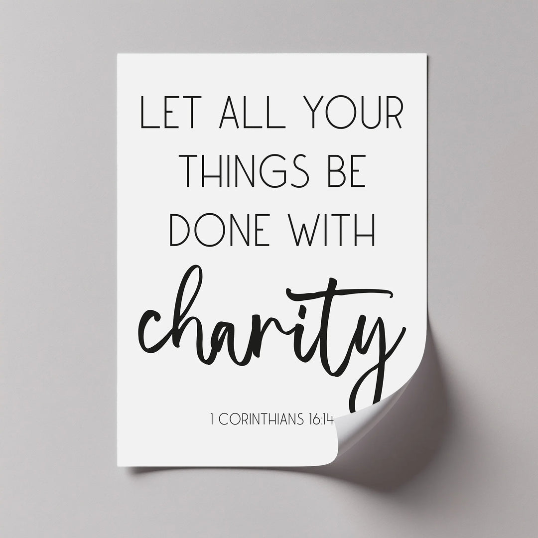 Let All Things Be Done with Charity – 1 Corinthians 16:14 Canvas Print - MyPhotoStation