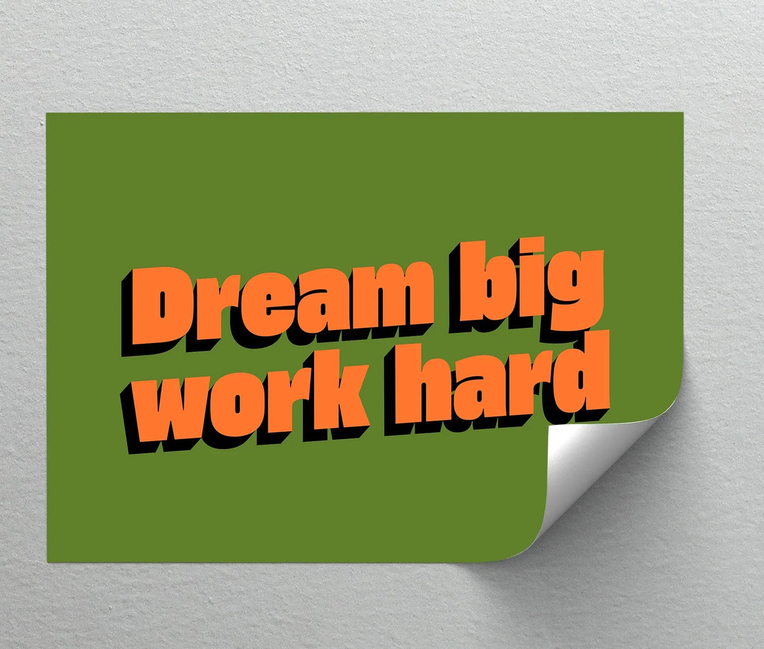 Dream Big Work Hard – Bold Motivational Canvas Print