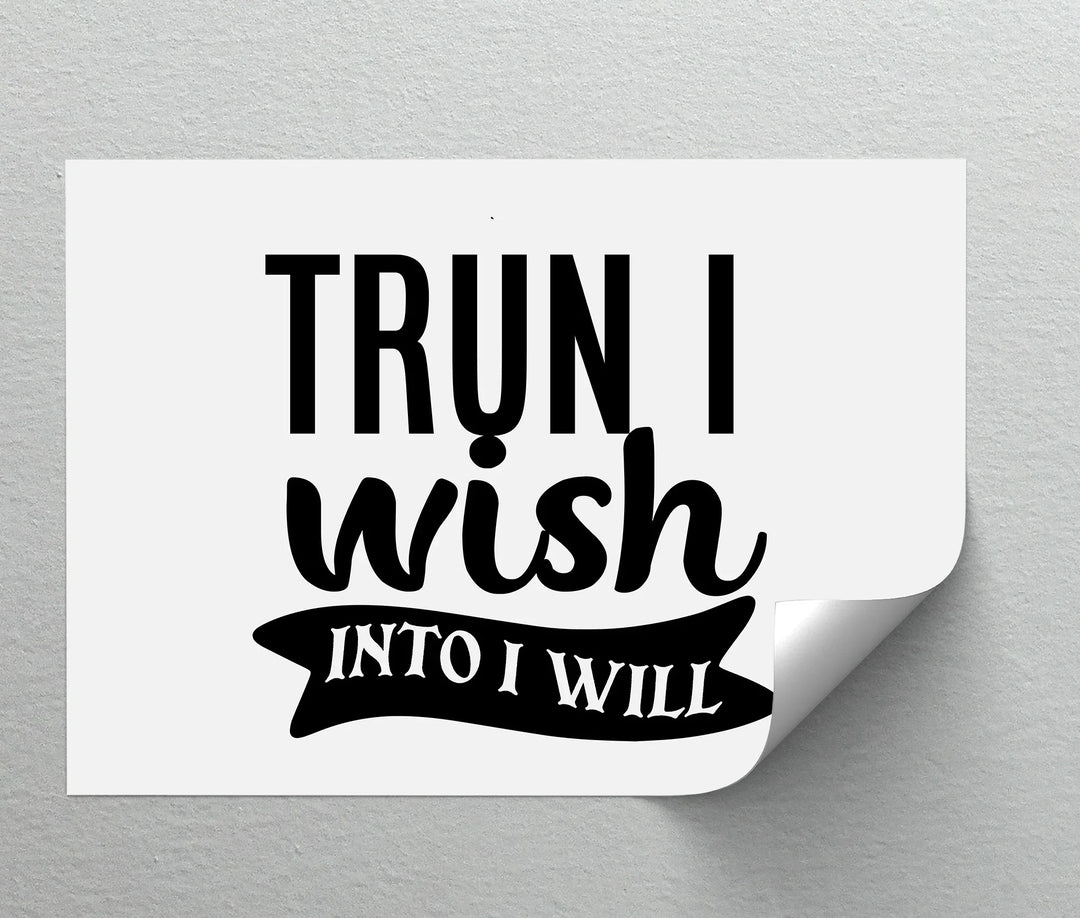 Turn I Wish Into I Will – Motivational Typography Canvas Print