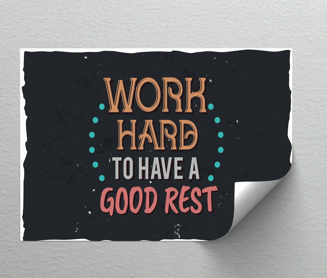 Work Hard to Have a Good Rest – Retro Motivational Canvas Print