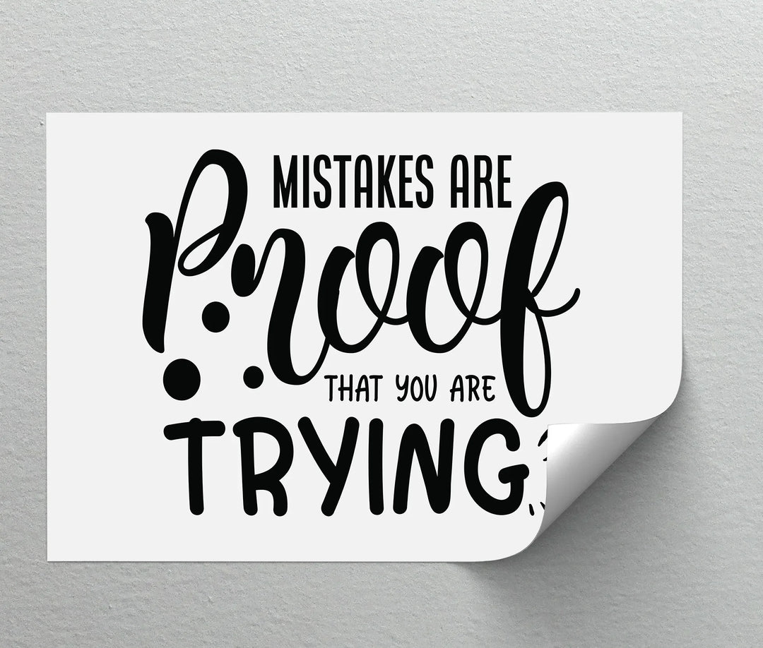 Mistakes Are Proof – Uplifting Black & White Canvas Print
