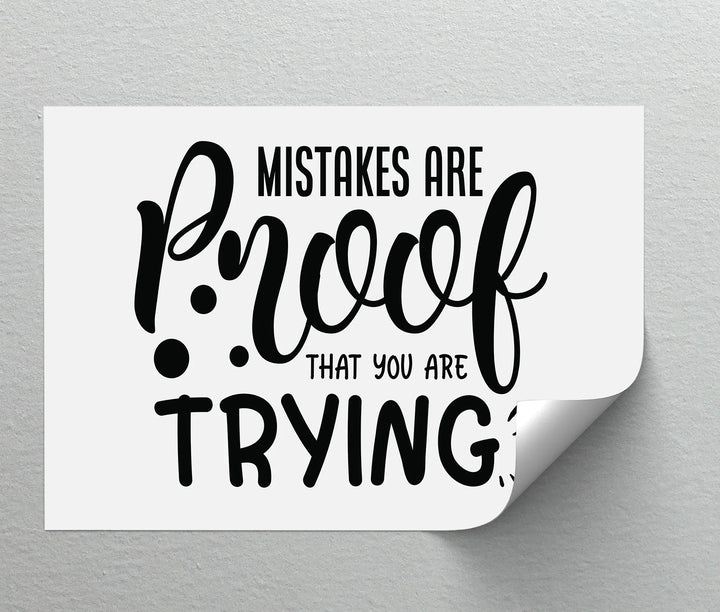 Mistakes Are Proof – Uplifting Black & White Canvas Print