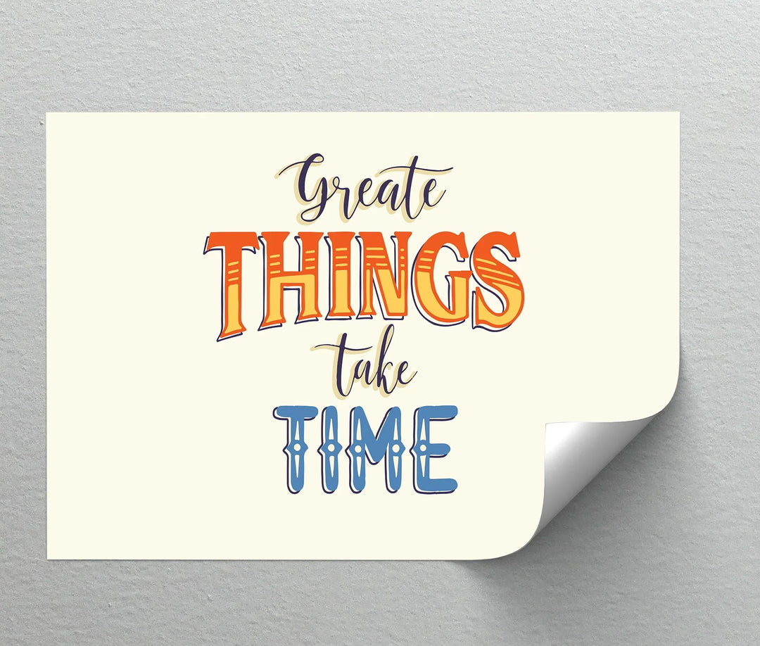Great Things Take Time – Inspirational Typographic Canvas Print