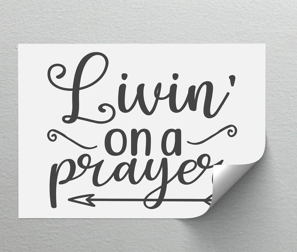 Livin' on a Prayer – Inspirational Faith Canvas Print - MyPhotoStation