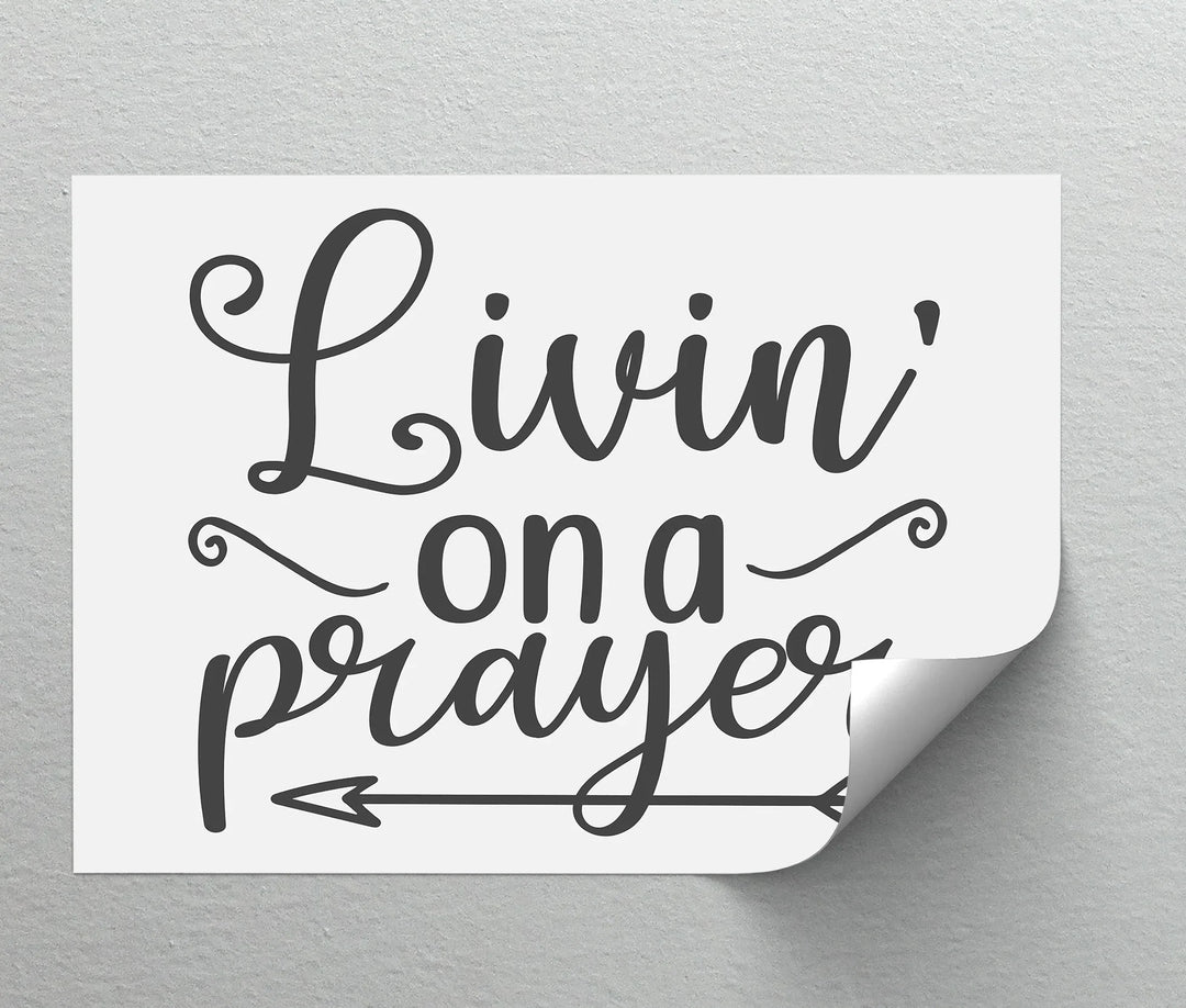 Livin' on a Prayer – Inspirational Faith Canvas Print - MyPhotoStation